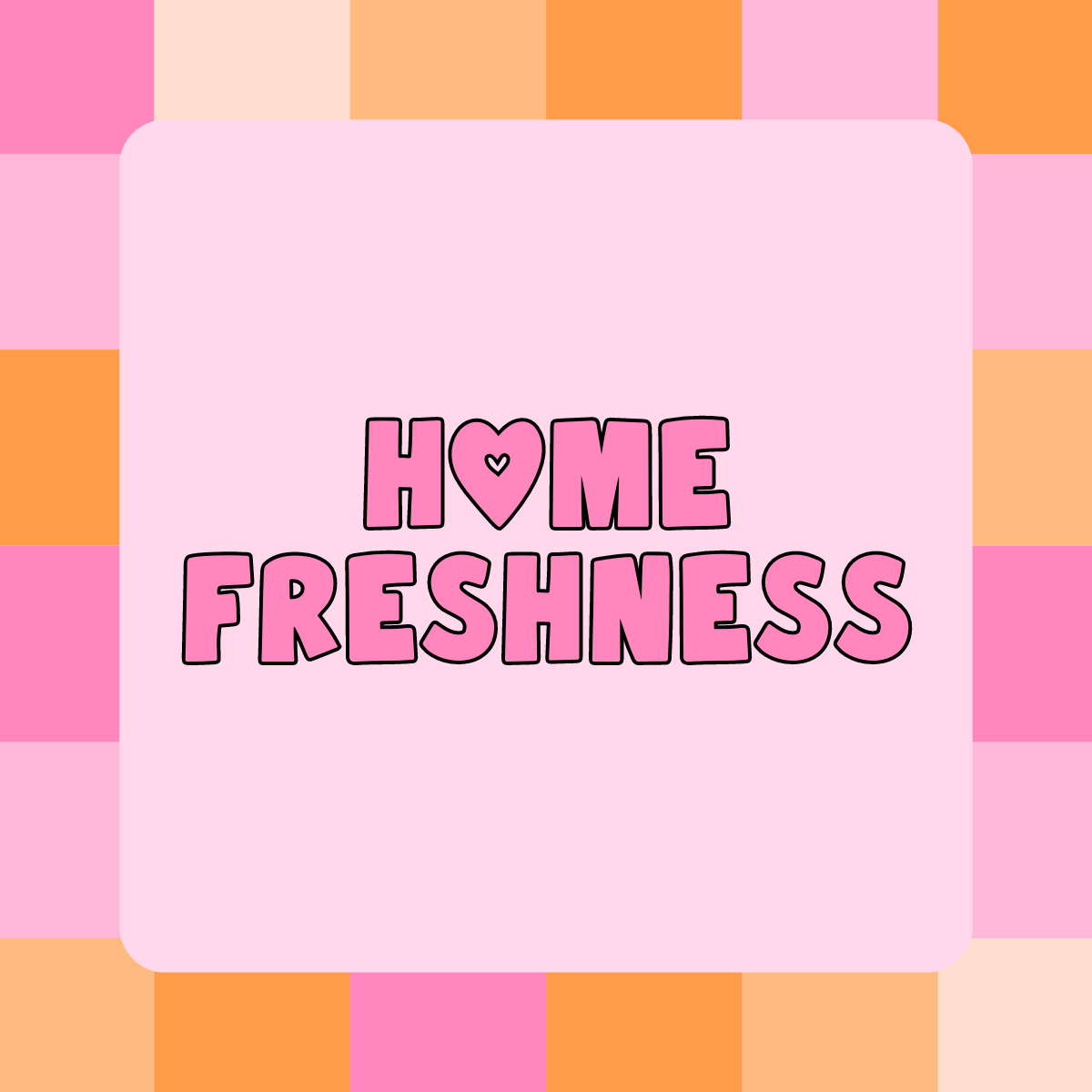 Home Freshness